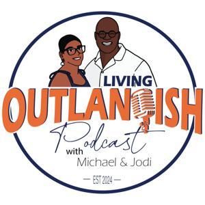 Living Outlandish