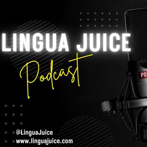 Lingua Juice Podcast