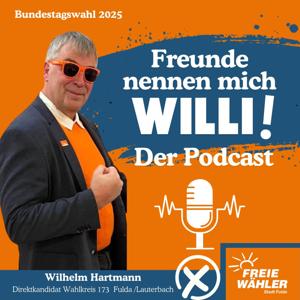 Freunde nennen mich Willi!