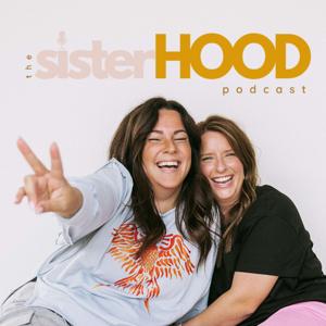 The SisterHOOD Podcast