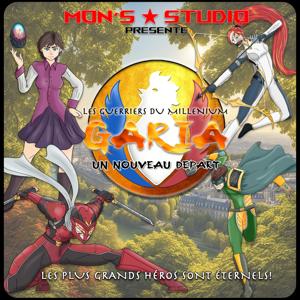 Les Guerriers du Millenium GARIA