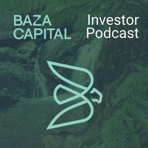 Baza Capital Investor Podcast