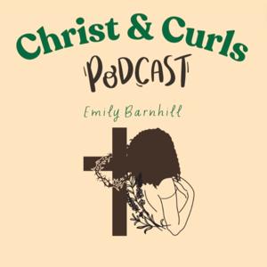 Christ and Curls Podcast