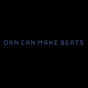 Dan Can Make Beats