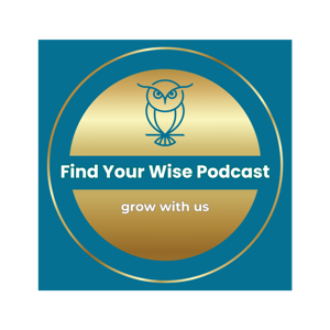 Find Your Wise Podcast