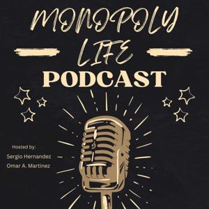 MONOPOLY LIFE PODCAST