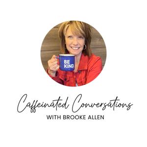 Caffeinated Conversations with Brooke Allen