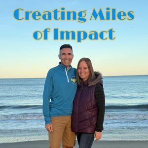 Creating Miles of Impact