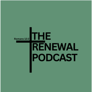 The Renewal Podcast