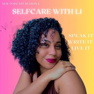 Selfcare with Li
