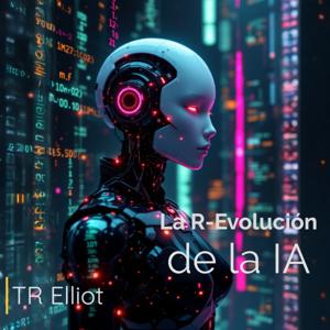 La R-Evolución de la IA
