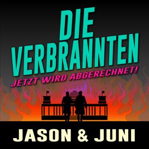 Die Verbrannten - Jetzt wird abgerechnet!