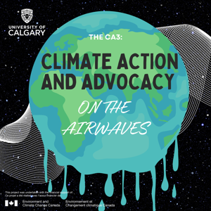 CA3: Climate Action and Advocacy on the Airwaves Podcasts