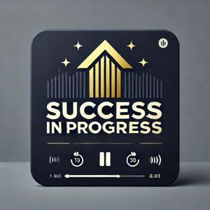 Success in Progress: Real Stories of Business Growth and Strategies