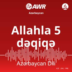 AWR Az…ôrbaycan dili - Allahla 5 d…ôqiq…ô