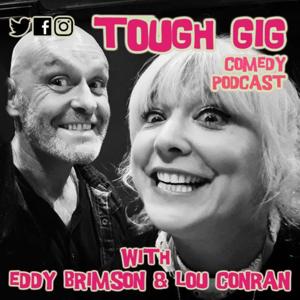 Tough Gig Comedy Podcast