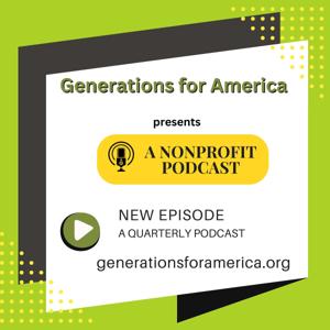 Generations for America - A Nonprofit Podcast