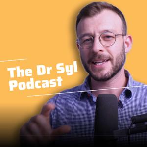 The Dr Syl Podcast