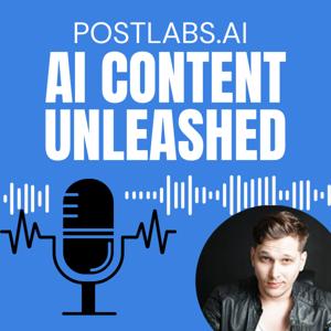AI Content Unleashed