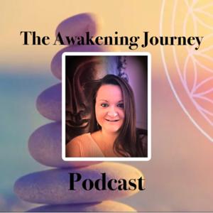 The Awakening Journey Podcast