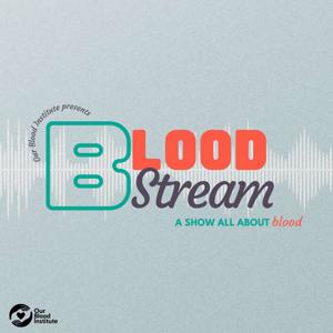 BloodStream: A Show All About Blood
