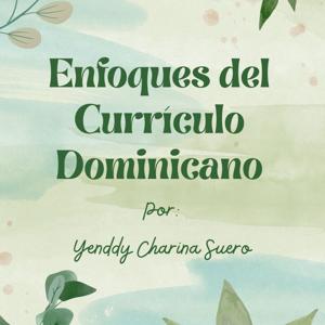 Enfoques del Currículo Dominicano