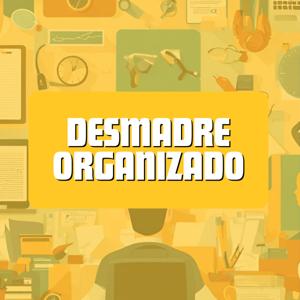 Desmadre Organizado