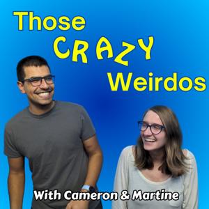 Those Crazy Weirdos
