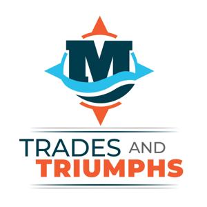 Trades and Triumphs