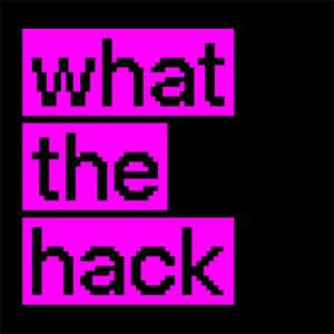 What The Hack