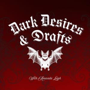 Dark Desires and Drafts