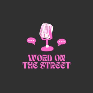 Word on the street