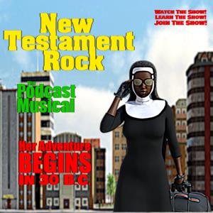 New Testament Rock (The Podcast Musical)
