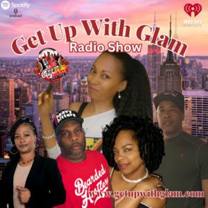 The Get Up With Glam Show