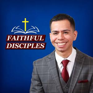 Faithful Disciples