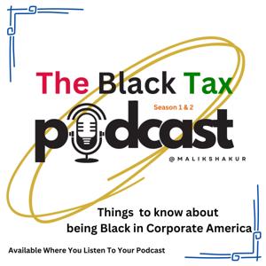 The Black Tax