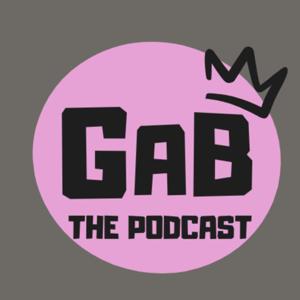GAB The Podcast