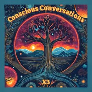 Conscious Conversations x3