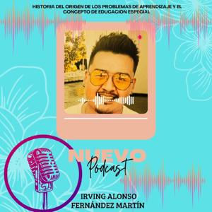El podcast de Irving Fernández