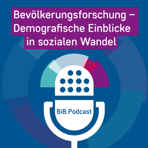 Podcast des Bundesinstituts für Bevölkerungsforschung (BiB)