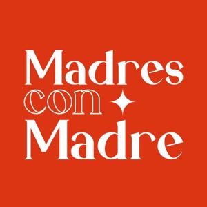 Madres con Madre