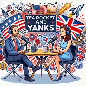 Tea, Rockets and Yanks