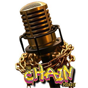 The CHAIN⛓️💥Podcast