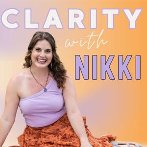 Clarity with Nikki