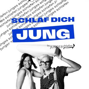 Schlaf dich Jung