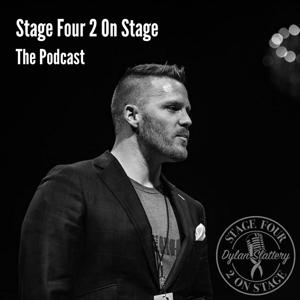 Stage Four 2 On Stage: The Podcast with Dylan Slattery