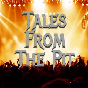 Tales From The Pit