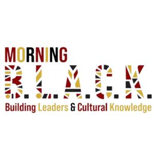 Morning B.L.A.C.K.