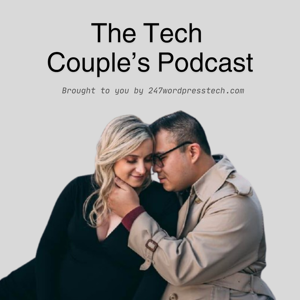 The Tech Couple’s Podcast