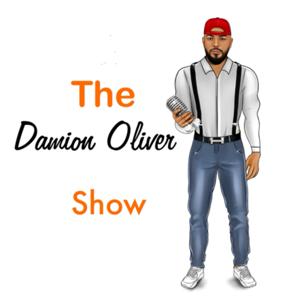 The Damion Oliver Show